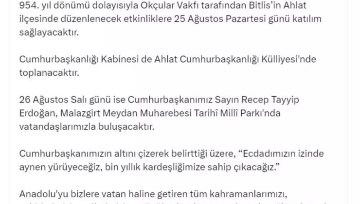 Cumhurbaşkanı Erdoğan Malazgirt Zaferi’nin 954. Yıl Dönümünde Ahlat’ta Etkinliklere Katılacak
