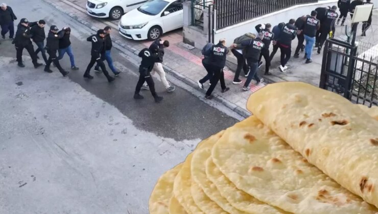 Lavaş lobisine operasyon! Örgüt lideri dahil 38 kişi yakalandı